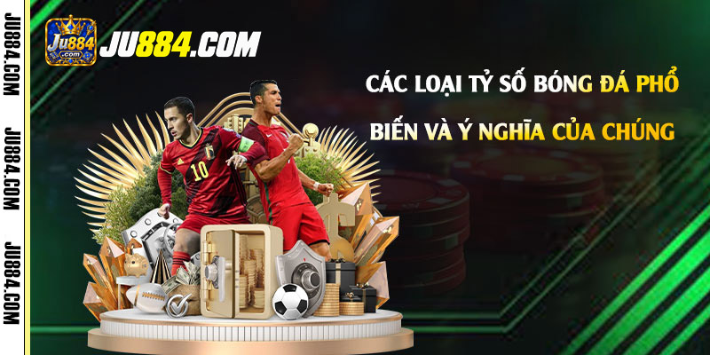 Tỷ số trực tiếp, kết quả hiệp và tỷ số sau trận