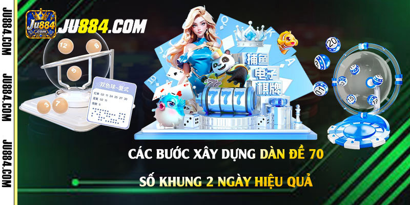 Dàn đề 70 số trong 2 ngày: đọc dữ liệu và sắp xếp lựa chọn