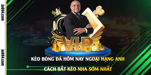 Kèo Ngoại hạng Anh hôm nay: đọc tỷ lệ và chuẩn bị nhận định sớm