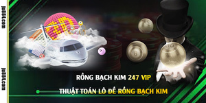 Rồng Bạch Kim 247 Vip: Hiểu dữ liệu, thuật toán và cách tham khảo