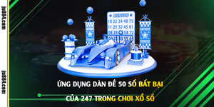 Dàn đề 50 số của 247: Cách tổ chức danh sách và đọc thống kê
