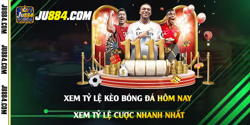 Xem tỷ lệ kèo bóng đá hôm nay: hiểu bảng kèo trước khi lựa chọn