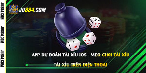 App dự đoán tài xỉu iOS: đọc dữ liệu và hiểu giới hạn của công cụ